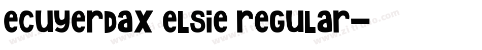 EcuyerDAX Elsie Regular字体转换